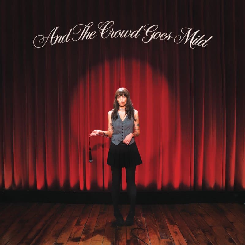Portada de And The Crowd Goes Mild