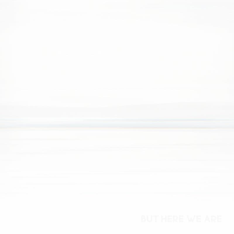 Portada de But Here We Are